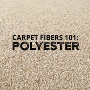 Carpet Fibers 101: Polyester
