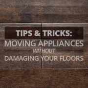 Tips & Tricks Moving Appliances Without Damaging Your Floors
